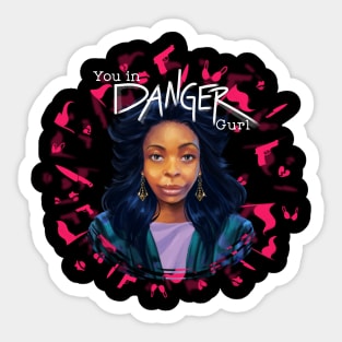 You in danger Gurl Classic Sticker